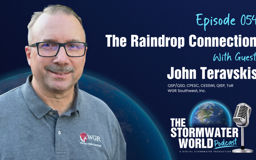 The Raindrop Connection with John Teravskis